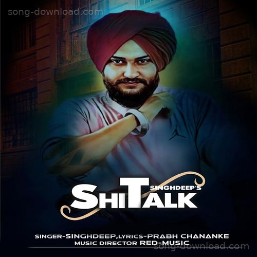 Shit talk Prabh Chananke MP3 Download